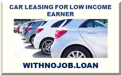 CAR LEASING FOR LOW INCOME EARNER 2025