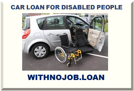 CAR LOAN FOR DISABLED 2024